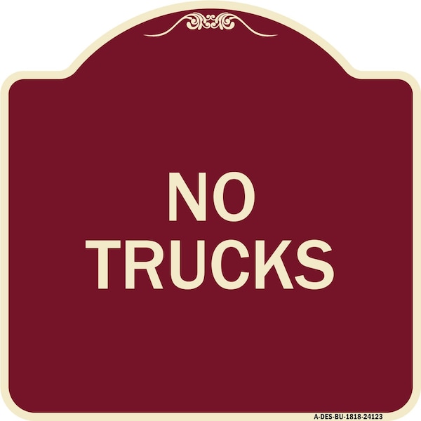 Signmission Designer Series Driveway No Trucks, Burgundy Heavy-Gauge Aluminum Sign, 18" x 18", BU-1818-24123 A-DES-BU-1818-24123 - main